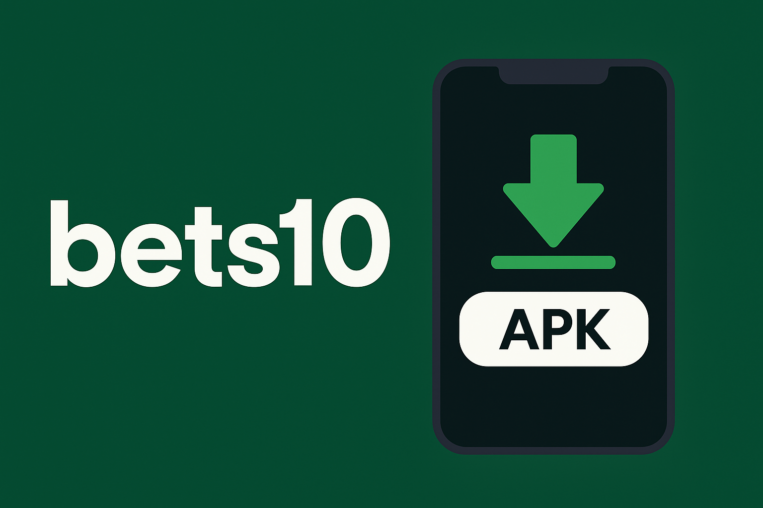 Bets10 APK Nasıl İndirilir?