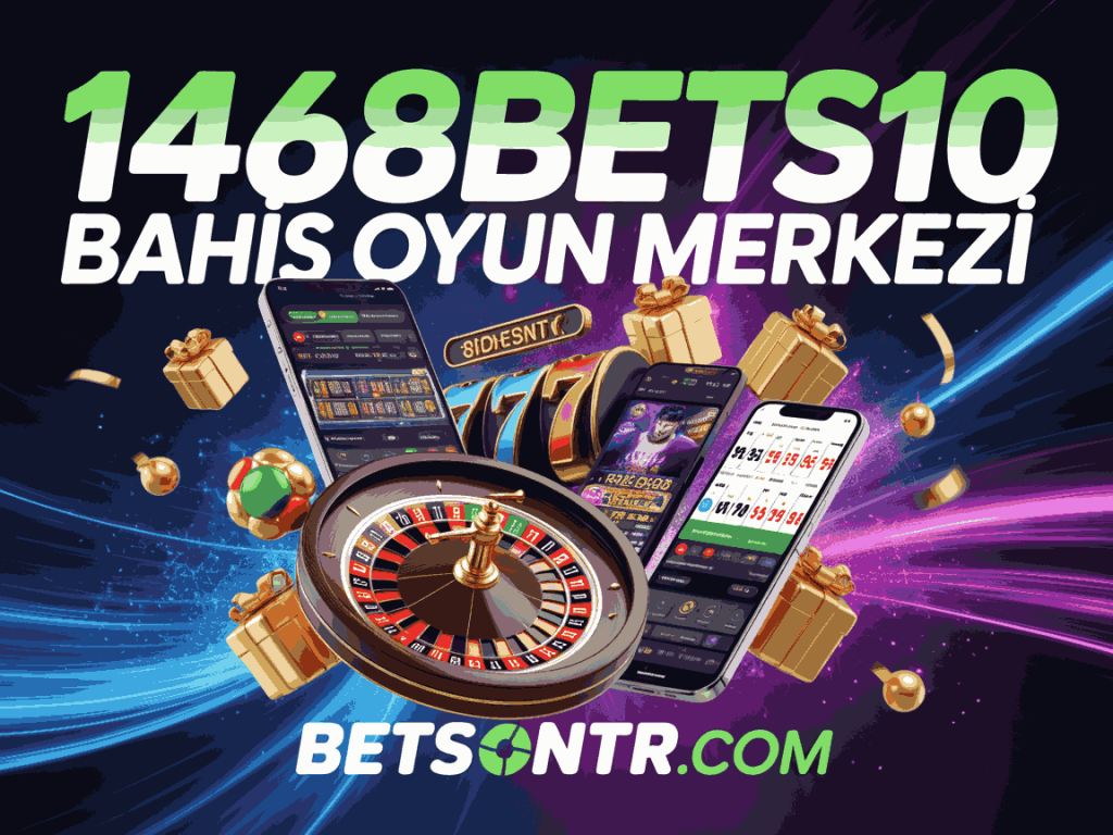 1468bets10 bahis oyun merkezi